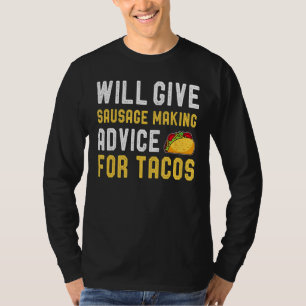 wird Wurst Ratgeber für Taco Mexican F T-Shirt