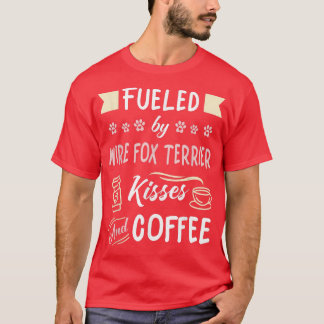 Wire Fox Terrier Kisses und Coffee T - Shirt