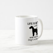 Wire Fox Terrier Life ist besser Personalisiert Kaffeetasse (VorderseiteRechts)
