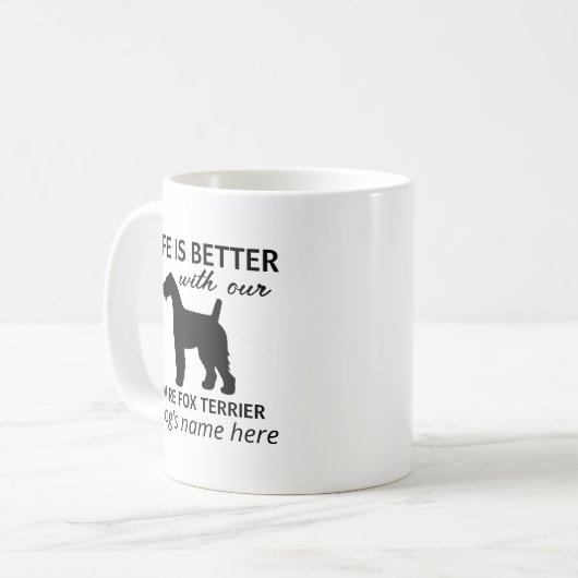 Wire Fox Terrier Life ist besser Personalisiert Kaffeetasse (Vorderseite Links)