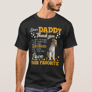 Wire Fox Terrier Sehr geehrter Daddy danke Ihnen, T-Shirt