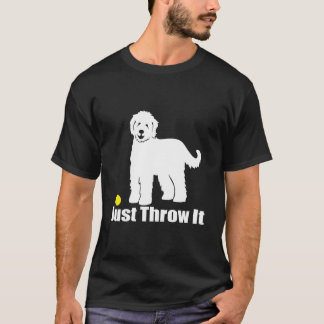 Wirf es einfach Nicker Goldendoodle Labradoodle T-Shirt