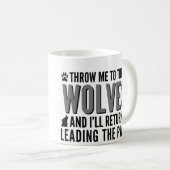 Wirf mir die Wölfe zu Kaffeetasse (VorderseiteRechts)