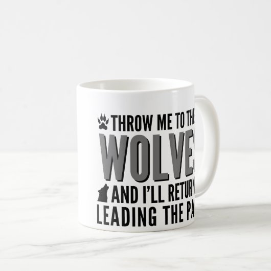 Wirf mir die Wölfe zu Kaffeetasse (VorderseiteRechts)