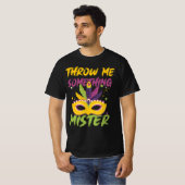 Wirf mir etwas Mister Mardi Gras Perlen Party T-Shirt (Vorne ganz)
