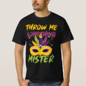 Wirf mir etwas Mister Mardi Gras Perlen Party T-Shirt (Vorderseite)