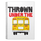 Wirf unter den Bus Gelben Schulbus lustiges Zitat Notizblock (Vorderseite)