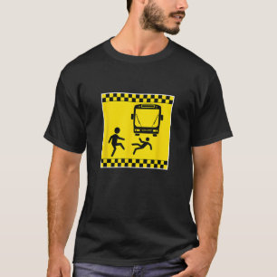 Wirf unter den Bus Vorsicht lustige Gag Geschenk T-Shirt