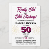 Wirklich alt, aber immer noch jedes Alter Geburtst Einladung (Vorne/Hinten)