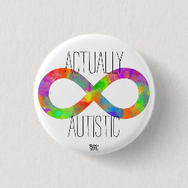 'Wirklich Autistisch' Neurovielfalt Regenbogen/Aut Button