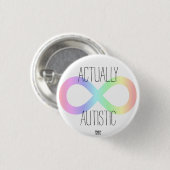 'Wirklich Autistisch' Neurovielfalt Regenbogen/Aut Button (Vorne & Hinten)