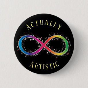 Wirklich autistischer autistischer Stolz-Knopf Button