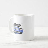 Wirklich... ein großer Deal Kaffeetasse (Vorderseite Links)