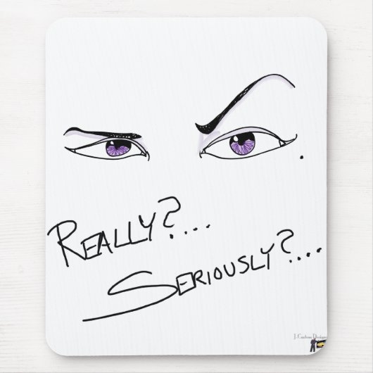 Wirklich? Ernsthaft? Mousepad (Vorne)
