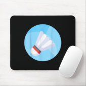 Wirklich gerne Badminton-Shuttle Birdie 0  Mousepad (Mit Mouse)