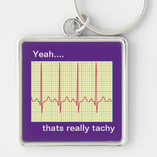 Wirklich Tachy Cardiology Spaß Schlüsselanhänger
