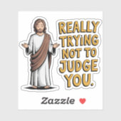 Wirklich versuchen, Sie nicht zu urteilen - lustig Aufkleber (Blatt)