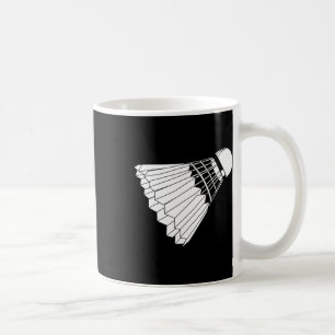 Wirklich wie Badminton Shuttle Birdie Kaffeetasse