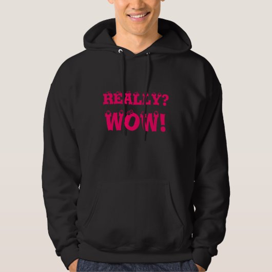 Wirklich wow hoodie (Vorderseite)