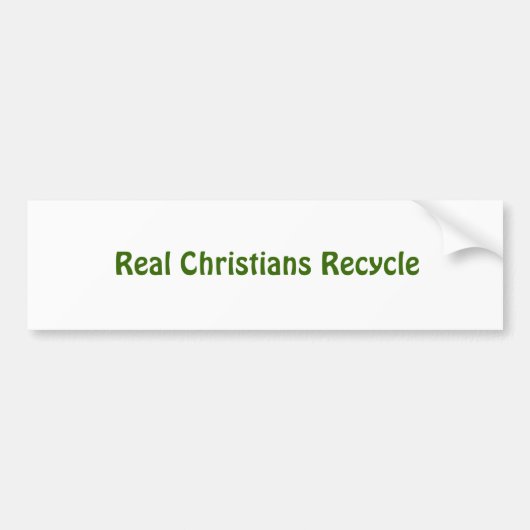 Wirkliche Christen recyceln Autoaufkleber (Vorne)