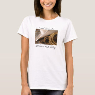 Wirkliche Cowgirls T-Shirt