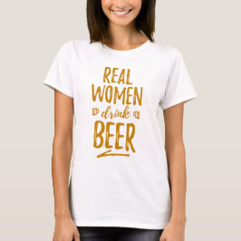 Wirkliche Frauen-Getränk-Bier-T-Shirt T-Shirt