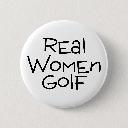 Wirkliche Frauen-Golf Button (Vorderseite)