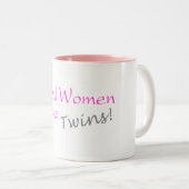 Wirkliche Frauen machen Zwillinge Zweifarbige Tasse (VorderseiteRechts)