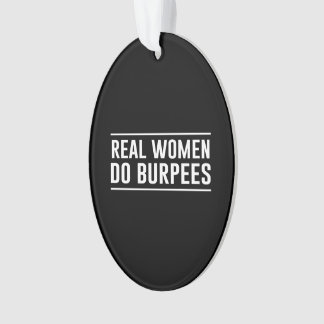 Wirkliche Frauen tun Burpees Ornament