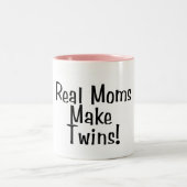 Wirkliche Mamas machen Zwillinge Zweifarbige Tasse (Mittel)