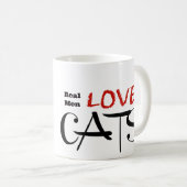 Wirkliche Mann-Liebe-Katzen! Kaffeetasse (VorderseiteRechts)