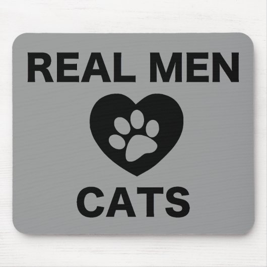 Wirkliche Mann-Liebe-Katzen Mousepad (Vorne)