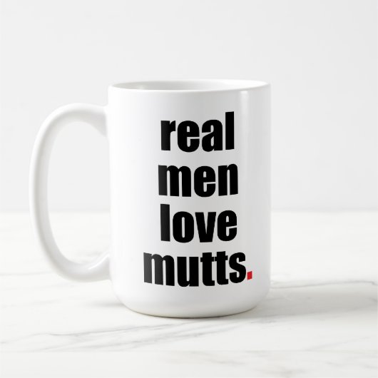 Wirkliche Mann-Liebe-Köter-Tasse Kaffeetasse (Links)