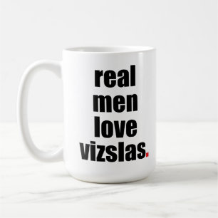 Wirkliche Mann-Liebe Vizslas Tasse