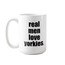 Wirkliche Mann-Liebe Yorkies Tasse