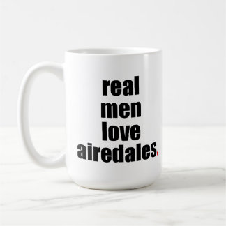 Wirkliche Mann-Liebeairedales-Tasse Kaffeetasse