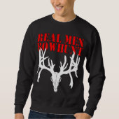 Wirkliche Männer Bowhunt Sweatshirt (Vorderseite)