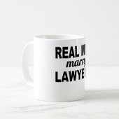 Wirkliche Männer heiraten Rechtsanwälte Kaffeetasse (Vorderseite Links)