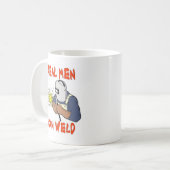 WIRKLICHE MÄNNER KÖNNEN SCHWEISSEN KAFFEETASSE (Vorderseite Links)