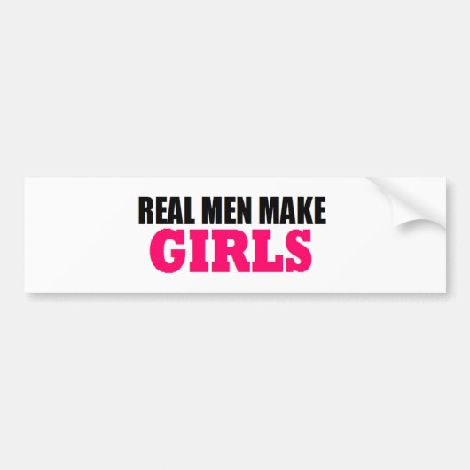 WIRKLICHE MÄNNER MACHEN MÄDCHEN BABY-VATI NEUER AUTOAUFKLEBER (Vorne)