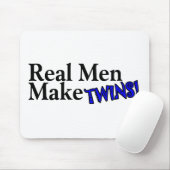 Wirkliche Männer machen Zwillinge (b) Mousepad (Mit Mouse)