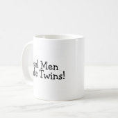 Wirkliche Männer machen Zwillinge (Schwarzes) Kaffeetasse (Vorderseite Links)