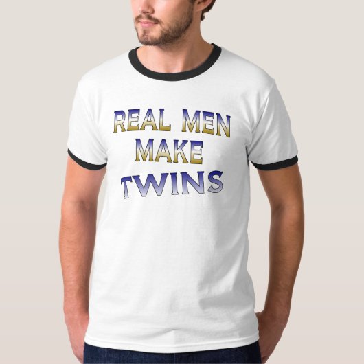 wirkliche Männer machen Zwillinge T-Shirt (Vorderseite)