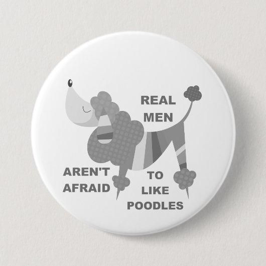 Wirkliche Männer mögen Pudel Button (Vorderseite)