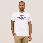 Wirkliche Männer sind englisch T-Shirt (Vorne ganz)