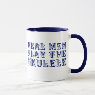WIRKLICHE MÄNNER SPIELEN DIE UKULELE-Tasse Tasse