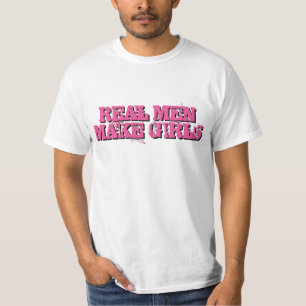 Wirkliche Männer stellen Mädchen T-Shirt für ne