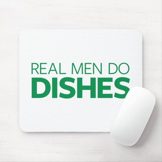 Wirkliche Männer tun Geschirr Mousepad (Mit Mouse)