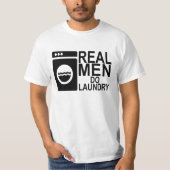 WIRKLICHE MÄNNER TUN WÄSCHEREI. T-Shirt (Vorderseite)