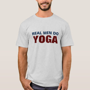 Wirkliche Männer tun Yoga T-Shirt